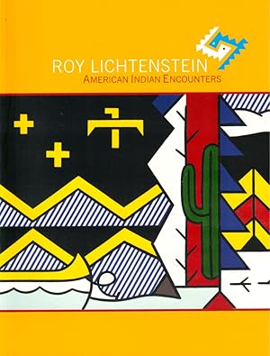 Seller image for Roy Lichtenstein: American Indian Encounters for sale by Kenneth Mallory Bookseller ABAA