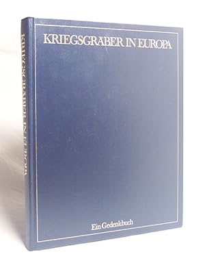 Bild des Verkufers fr Kriegsgrber in Europa : e. Gedenkbuch / Georg Willmann zum Verkauf von Versandantiquariat Buchegger