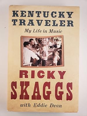 Seller image for Kentucky Traveler : My Life in Music for sale by WellRead Books A.B.A.A.