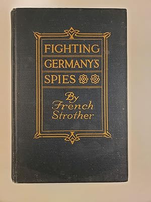 Image du vendeur pour Fighting Germany's Spies mis en vente par WellRead Books A.B.A.A.