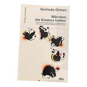 Bild des Verkufers fr MRCHEN, DIE KINDERN HELFEN. Geschichten gegen Angst und Aggression, und was man beim Vorlesen wissen sollte zum Verkauf von Nostalgie Salzburg