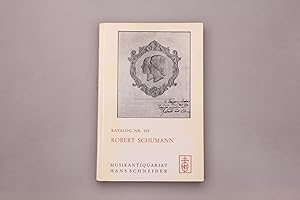 Imagen del vendedor de KATALOG NR. 188 ROBERT SCHUMANN. a la venta por INFINIBU KG