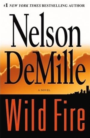 Seller image for DeMille, Nelson | Wild Fire | Signed First Edition Copy for sale by VJ Books