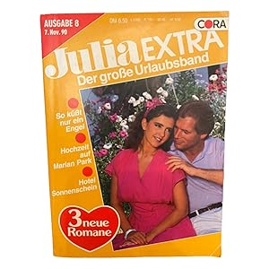 Seller image for JULIA EXTRA - DER GROSSE URLAUBSBAND - 3 NEUE ROMANE. Ausgabe 8 for sale by Nostalgie Salzburg