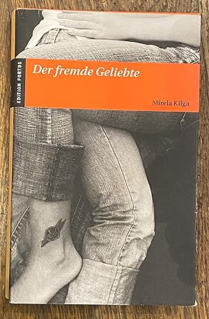 DER FREMDE GELIEBTE.