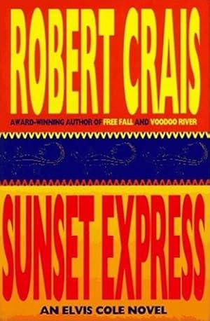 Image du vendeur pour Crais, Robert | Sunset Express | Signed First Edition Copy mis en vente par VJ Books