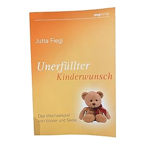 Seller image for UNERFLLTER KINDERWUNSCH. Das Wechselspiel von Krper und Seele for sale by Nostalgie Salzburg