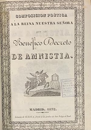 Composición Poética a la Reina Nuestra Señora por su Benéfico Decreto de Amnistia