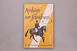 REITKUNST AM SCHEIDEWEG. Die XVI. Olympischen Reiterspiele in Stockholm 1956