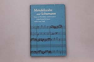 MENDELSSOHN AND SCHUMANN. Essays on their music and its context