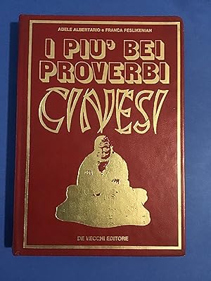 Seller image for I PIU' BEI PROVERBI CINESI for sale by Il Mondo Nuovo