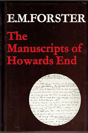 The Manuscripts of Howards End (Abinger edition 4a)