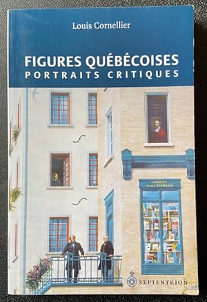 Figures Quebecoises Portraits Critiques