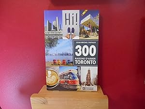 300 raisons d'aimer Toronto