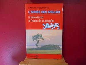 L'année des Anglais: La côte-du-sud à l'heure de la conquête