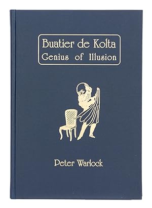 Seller image for Buatier de Kolta: Genius of Illusion for sale by Quicker than the Eye