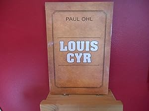 Bild des Verkufers fr LOUIS CYR zum Verkauf von La Bouquinerie  Dd