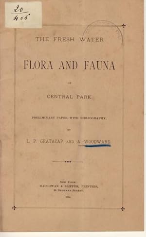 The fresh water flora and fauna of Central Park. Preliminary paper with bibliography