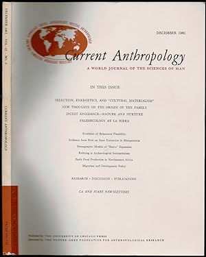 Bild des Verkufers fr Natural Selection, Energetics and "Cultural Materialism" in Current Anthropology Volume 22 Number 6 zum Verkauf von The Book Collector, Inc. ABAA, ILAB