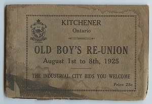Kitchener, Ontario Old Boy's Reunion August 1st to 8th, 1925