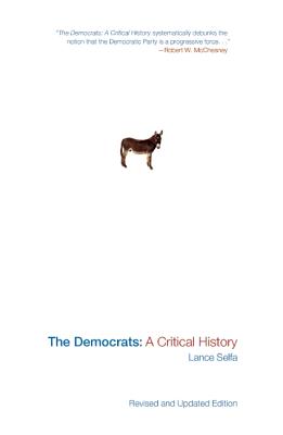 Seller image for The Democrats: A Critical History (Paperback or Softback) for sale by BargainBookStores