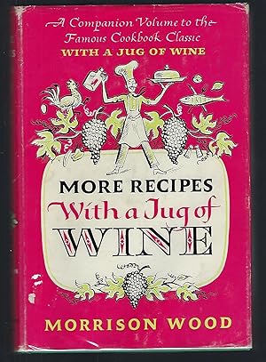 More Recipes with A Jug of Wine