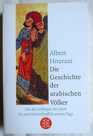 Seller image for Die Geschichte der arabischen Vlker for sale by VersandAntiquariat Claus Sydow