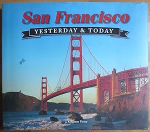 Bild des Verkufers fr San Francisco : yesterday & today zum Verkauf von VersandAntiquariat Claus Sydow
