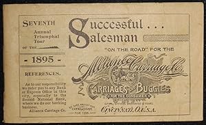 Seventh Annual Triumphal Tour of the Successful Salesman "On the Road" for the Alliance Carriage Co