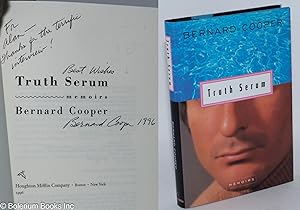 Truth Serum: memoirs [inscribed & signed]