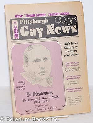 Seller image for Pittsburgh Gay News: #19, Saturday, March 1, 1975: In Memorian; Dr. Howard J. Brown, NGTF for sale by Bolerium Books Inc.