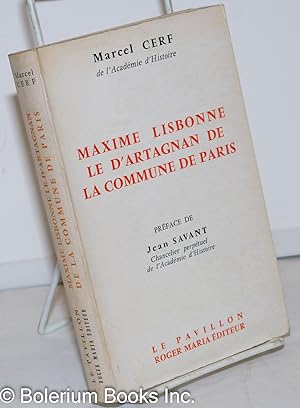 Le D'Artagnan de la Commune (Le Colonel Maxime Lisbonne)