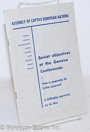 Soviet Objectives at the Geneva Conferences