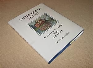 Seller image for On the Edge of History; Dorland's Creek and the Mills for sale by Homeward Bound Books