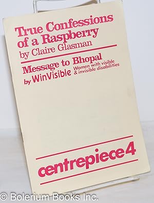 Imagen del vendedor de True Confessions of Raspberry [with] Message to Bhopal a la venta por Bolerium Books Inc.