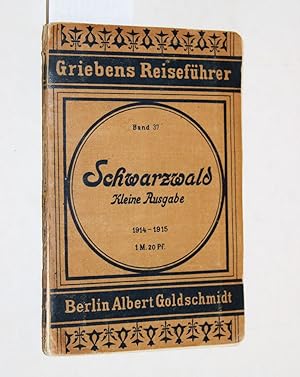 Schwarzwald. Kleine Ausgabe. Auszug aus der achtzehnten Auflage der neu bearbeiteten großen Ausga...