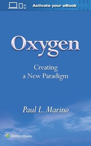 Image du vendeur pour Oxygen : Creating a New Paradigm mis en vente par GreatBookPricesUK