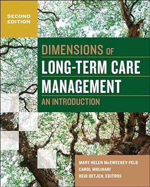 Bild des Verkufers fr Dimensions of Long-term Care Management : An Introduction zum Verkauf von GreatBookPrices