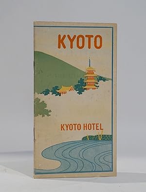 Imagen del vendedor de A GUIDE TO KYOTO AND NEIGHBOURHOOD; KYOTO HOTEL a la venta por Karol Krysik Books ABAC/ILAB, IOBA, PBFA