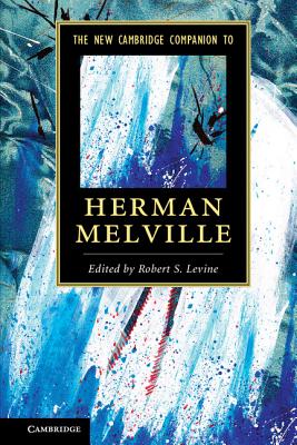 Immagine del venditore per The New Cambridge Companion to Herman Melville (Paperback or Softback) venduto da BargainBookStores