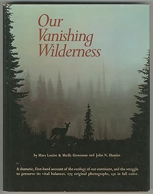 Seller image for Our Vanishing Wilderness for sale by Between the Covers-Rare Books, Inc. ABAA