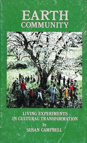 Earth Community: Living Experiments in Cultural Transformation