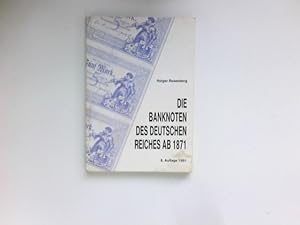 Bild des Verkufers fr Die Banknoten des Deutschen Reiches ab 1871 : zum Verkauf von Antiquariat Buchhandel Daniel Viertel