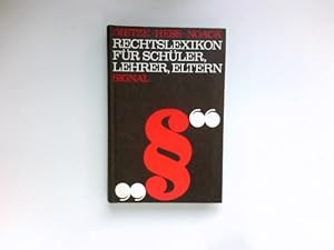 Bild des Verkufers fr Rechtslexikon : fr Schler, Lehrer, Eltern. Mitarb.: Dieter Klein; Michael Schablow. Red.: Hans-Georg Noack zum Verkauf von Antiquariat Buchhandel Daniel Viertel