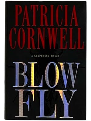 Seller image for Blow Fly (Kay Scarpetta No. 12) for sale by Yesterday's Muse, ABAA, ILAB, IOBA