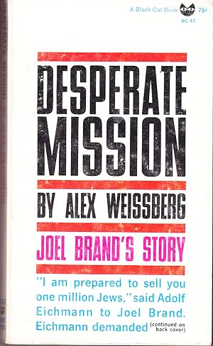 Bild des Verkufers fr Desperate Mission: Joel Brand's Story zum Verkauf von John Thompson