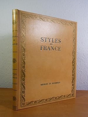 Styles de France. Meubles et ensembles de 1610 à 1920 (Plaisir de France)