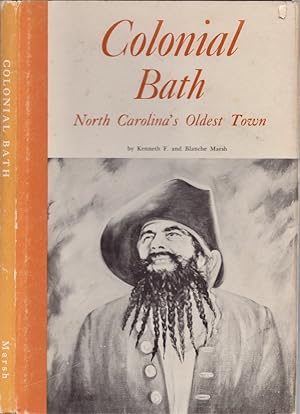 Seller image for Colonial Bath North Carolina's Oldest Town for sale by Americana Books, ABAA