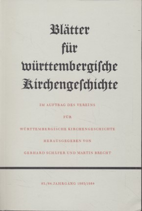 Image du vendeur pour Bltter fr Wrttembergische Kirchengeschichte. 83./84. Jhg. Im Auftrag des Vereins fr Wrttembergische Kirchengeschichte. mis en vente par Fundus-Online GbR Borkert Schwarz Zerfa