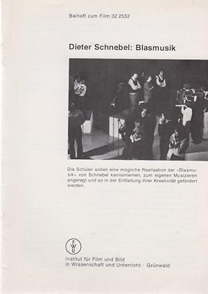 Seller image for Dieter Schnebel: Blasmusik. [Beiheft zum Film 32 2532]. for sale by Fundus-Online GbR Borkert Schwarz Zerfa